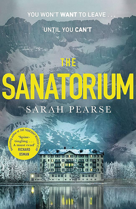 unputdownable books thriller the sanatorium sarah pearse